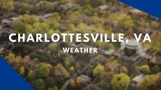 Charlottesville Virginia  Weather [upl. by Nosmoht]