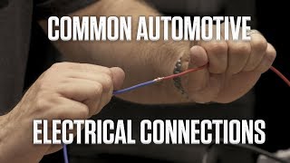 Common Automotive Electrical Connections  DIY [upl. by Biddle842]