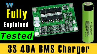 The complete Guide to using 3S 40A Lithium BMS Battery Charger [upl. by Pearse]