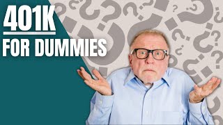 401K for Dummies  A Beginners Guide to 401K Plans [upl. by Alfeus]