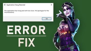 Fortnite  How To Fix “Application Hang Detected” Error [upl. by Ahrat]