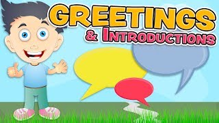 GREETINGS and INTRODUCTIONS in English for Kids [upl. by Benoite197]