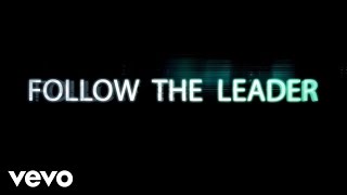 Follow The Leader Lyric Video [upl. by Haidebej]