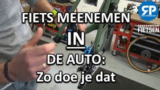 FIETS MEENEMEN IN DE AUTO Zo doe je dat [upl. by Essinger]