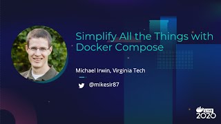 Simplify All the Things with Docker Compose [upl. by Behah390]