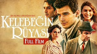 Kelebeğin Rüyası  Full Film [upl. by Aicena]