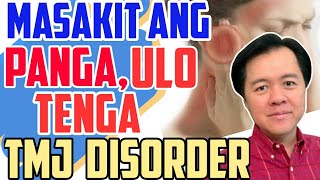 Masakit ang Panga Mukha Ulo at TengaTMJ Disorder  Payo ni Doc Willie Ong 165 [upl. by Filahk]