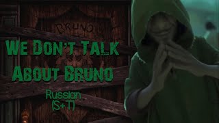 We Don’t Talk About Bruno  Russian Version Subtitles amp Translation  Encanto [upl. by Hanson]