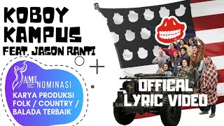 The Panasdalam Bank  Koboy Kampus Feat Jason Ranti Offcial Lyric Video [upl. by Amie583]