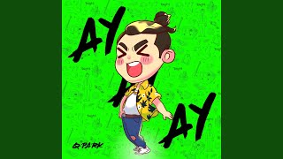 AY AY AY [upl. by Atterbury]