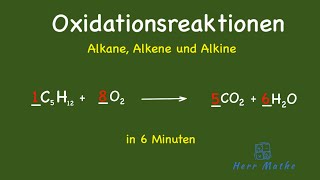 Oxidationsreaktion der Alkane Alkene und Alkine [upl. by Matthaeus]