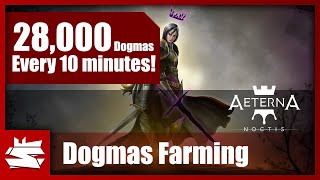 Aeterna Noctis  Dogmas Farming [upl. by Dur]