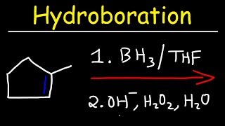 Hydroboration  Oxidation Reaction Mechanism [upl. by Aneetsyrk]