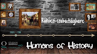 Rákócziszabadságharc  Humans of History [upl. by Aleedis]