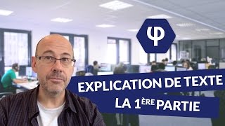 Lexplication de texte  la 1ère partie  Philosophie [upl. by Ahsakat288]