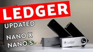 Ledger Nano X vs Nano S  UPDATED [upl. by Iztim355]