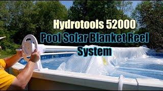 Hydrotools 52000 by Swimline Above Ground Swimming Pool Solar Blanket Reel Install amp Review [upl. by Cissie]