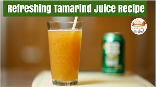 Refreshing Tamarind Juice Recipe [upl. by Lowney]