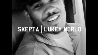 Skepta  Lukey World [upl. by Hollyanne117]