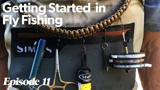 Necessary Fly Fishing Accessories  Getting Started In Fly Fishing  Episode 11 [upl. by Irrem245]