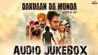 Dakuaan Da Munda Full Audio Jukebox Ishtar Punjabi [upl. by Bigler806]