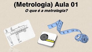 Introdução Metrologia  Aula 01  Análise Metrológica Industrial [upl. by Aisanat]