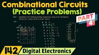 Practice Problems on Combinational Circuits Part 4 [upl. by Bogie]