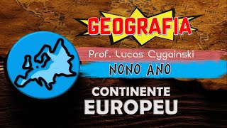 Continente europeu aspectos físicos  Prof Lucas Cygainski [upl. by Laughlin]