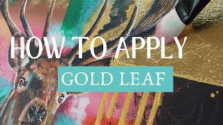 How to Apply GOLD LEAF to ACRYLIC PAINTINGS Gold Leaf Tutorial [upl. by Walker]