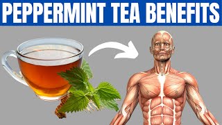 PEPPERMINT TEA BENEFITS  12 Reasons to Start Drinking Peppermint Tea [upl. by Naor]