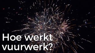 Hoe werkt vuurwerk  Het Klokhuis [upl. by Ettennor]