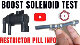 Boost Control Solenoid  How to Test Incl Important Restrictor Pill INFO [upl. by Tally]