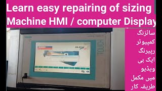 Sizing Machine HMI Repairing Trouble shooting and shutdown complete procedure learn in one video [upl. by Anayet986]