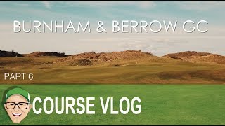 BURNHAM amp BERROW GC PART 6 [upl. by Claire582]