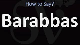 How to Pronounce Barabbas CORRECTLY [upl. by Derej]