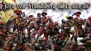 Jörg von Frundsberg führt uns an Landsknecht songEnglish translation [upl. by Ygiaf]