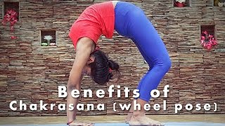 Benefits of Chakrasana wheel pose [upl. by Htrap425]