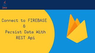 Firebase Tutorial  Google Firebase  Connect to Firebase With Java Rest API  Save Data to Firebase [upl. by Deeraf]