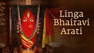 Linga Bhairavi Arati  Navratri  Sadhguru [upl. by Nylasej]