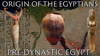 Origin of the Egyptians and Predynastic Egypt [upl. by Maible]