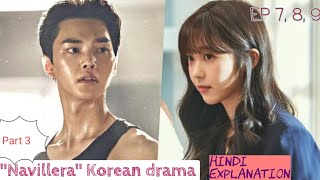 Navillera drama Part 3  Korean drama explained in HindiUrdu Episode 789  2nd Last part [upl. by Iztim949]