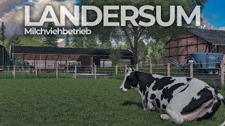 ✅ LS22  Landersum  Das ist unser MILCHVIEHHOF  LANDWIRTSCHAFTS SIMULATOR 22 [upl. by Oruhtra]