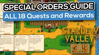 EVERY Special Order Quest and Reward  a Stardew Valley 15 Guide [upl. by Bijan]