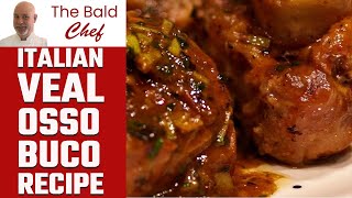 Italian Veal Osso Buco Recipe [upl. by Malcolm431]