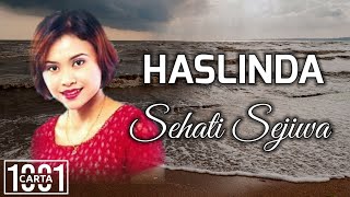 HASLINDA  Sehati Sejiwa HQ AUDIO LIRIK [upl. by Lindner700]