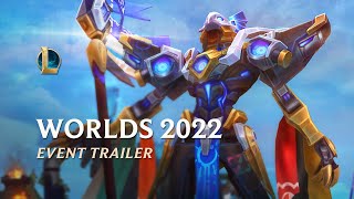 Worlds 2022  Official Event Trailer  League of Legends [upl. by Tuttle]