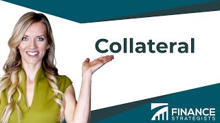 Collateral Under 2 Minutes  Finance Strategists  Your Online Finance Dictionary [upl. by Busey863]