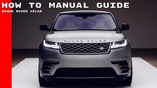 2018 Range Rover Velar Features amp Options Manual Guide How To [upl. by Tteragram]