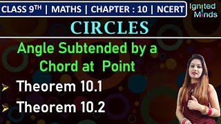 Class 9th Maths  Theorem 101  Theorem 102  Chapter 10  Circles  NCERT [upl. by Yecnay]