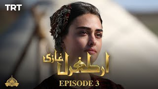 Ertugrul Ghazi Urdu  Episode 3  Season 1 [upl. by Nbi]